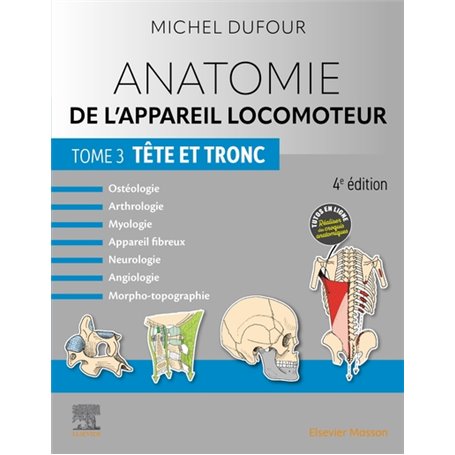 Anatomie de l'appareil locomoteur - Tome 3. Tête et tronc