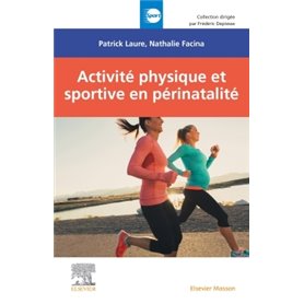 Activité physique et sportive en périnatalité