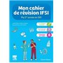 Mon cahier de révision IFSI. Ma 1re année en DEI