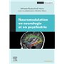 Neuromodulation en neurologie et en psychiatrie