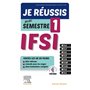 Je réussis mon Semestre 1 !  IFSI