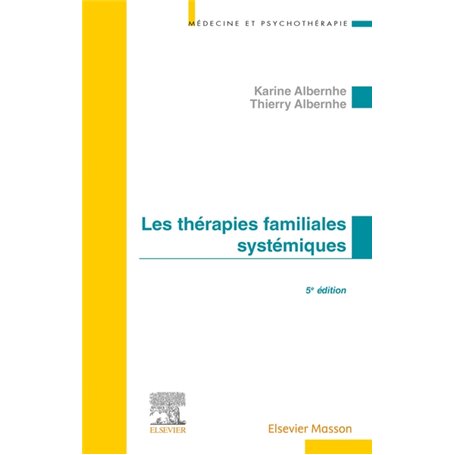 Les Thérapies familiales systémiques