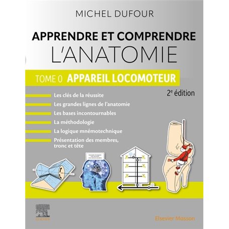 Apprendre et comprendre l'anatomie  - Tome 0