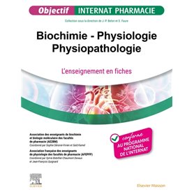 Biochimie - Physiologie - Physiopathologie