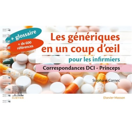 Les génériques en un coup d'oeil pour les infirmiers