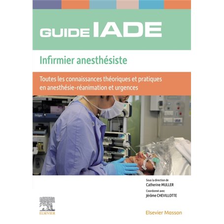 Guide de l'IADE - Infirmier anesthésiste