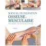 Manuel de palpation osseuse et musculaire, 3e édition