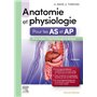 Anatomie et physiologie. Aide-soignant et Auxiliaire de puériculture