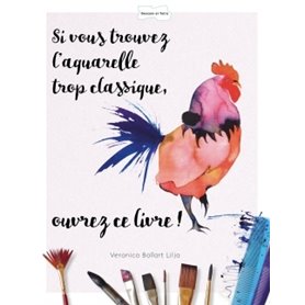 Si vous trouvez l'aquarelle trop classique ouvrez ce livre