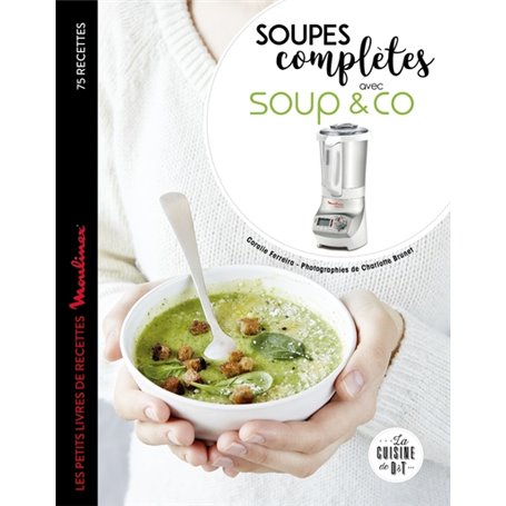 Soupes complètes avec Soup & co