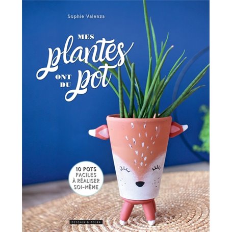 MES PLANTES ONT DU POT