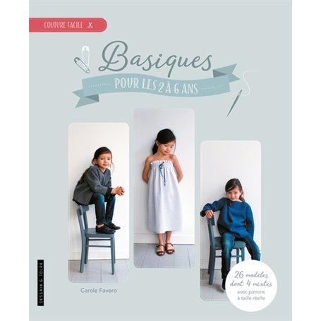 Basiques pour les 2 à 6 ans