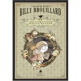 Billy Brouillard - Les Comptines malfaisantes T01 coffret