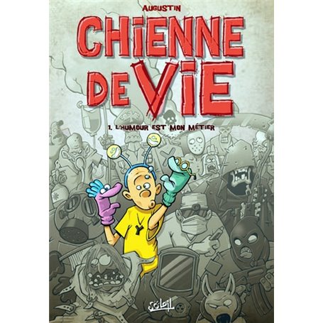 Chienne de vie T01