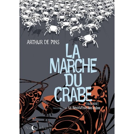 La Marche du crabe T03