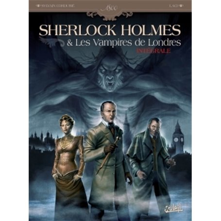 Sherlock Holmes et les vampires de Londres - Intégrale