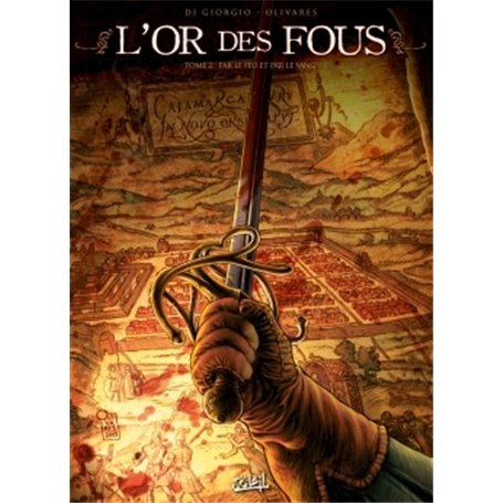 L'Or des fous T02