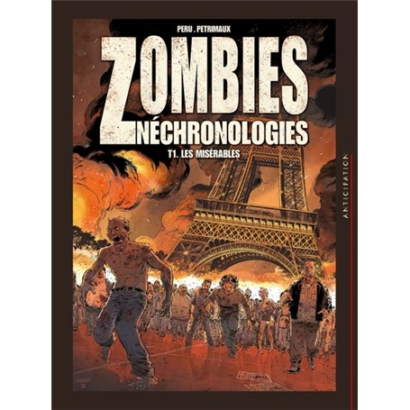 Zombies néchronologies T01