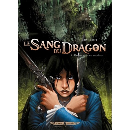 Le Sang du dragon T08