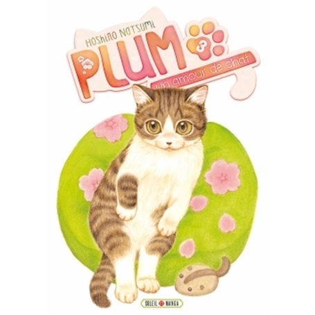 Plum, un amour de chat T03