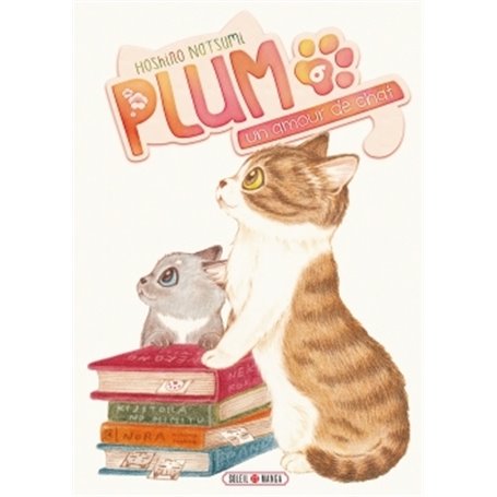 Plum, un amour de chat T06