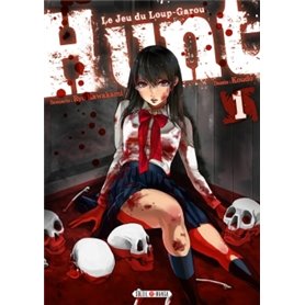 Hunt - Le Jeu du Loup-Garou T01