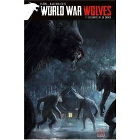 World War Wolves T03