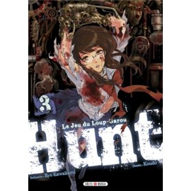 Hunt - Le Jeu du Loup-Garou T03