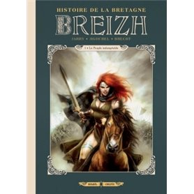 Breizh Histoire de la Bretagne T01