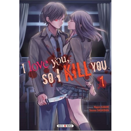 I love you so I kill you T01