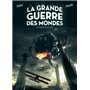 La Grande Guerre des mondes T02