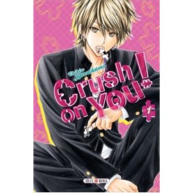 Crush on You ! T01