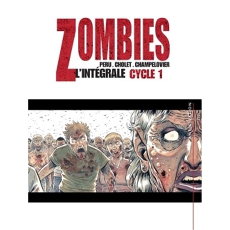 Zombies intégrale T01 à T03