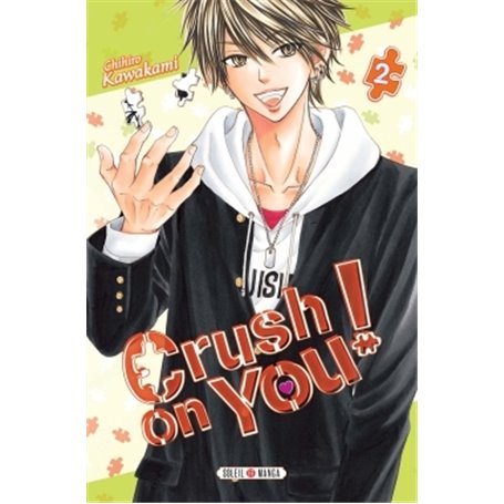 Crush on You ! T02