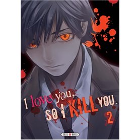 I love you so I kill you T02