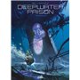 Deepwater Prison - Intégrale