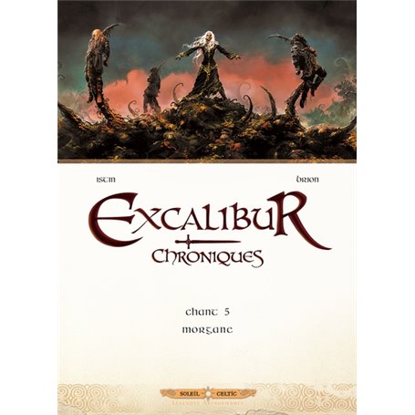 Excalibur - Chroniques T05