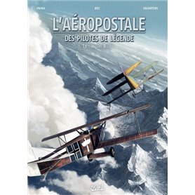 L'Aéropostale - Des Pilotes de légende T06