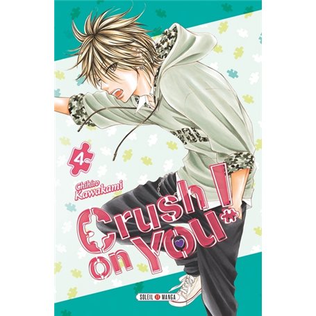 Crush on You ! T04