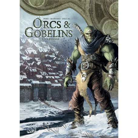 Orcs et Gobelins T05