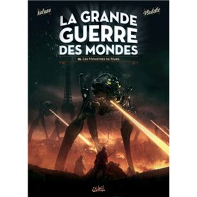 La Grande Guerre des mondes T03