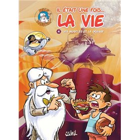 Il était une fois la vie T04