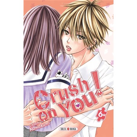 Crush on You ! T06