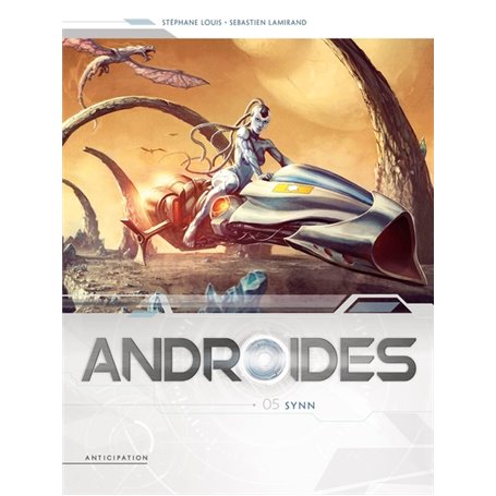 Androïdes T05