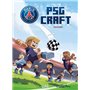 Paris Saint-Germain : PSG Craft T01