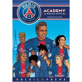 Paris Saint-Germain Academy - Gagner à tout prix
