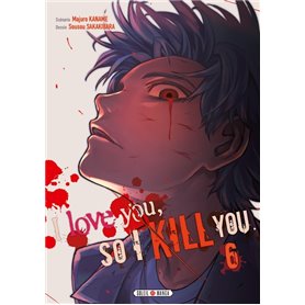 I love you so I kill you T06