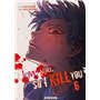 I love you so I kill you T06