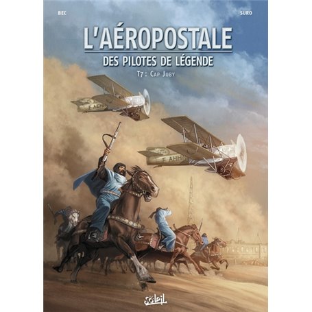 L'Aéropostale - Des Pilotes de légende T07