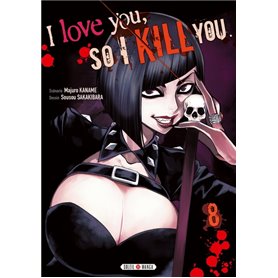 I love you so I kill you T08